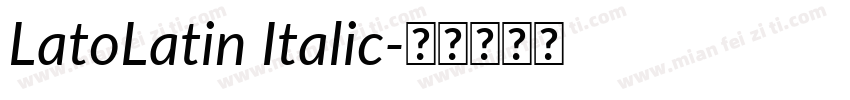 LatoLatin Italic字体转换